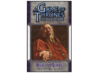 A Game of Thrones (LCG): Here to Serve (Exp.)