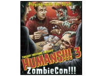 Humans!!! 3: Zombiecon (Exp.)