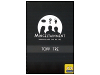 Mingeltainment: Topp Tre