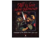 All is lost save Honour