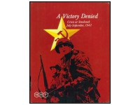 A Victory Denied - Crisis at Smolensk July - September 1941