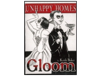Gloom - Unhappy Homes, First Edition
