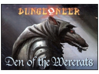 Dungeoneer: Den of the Wererats
