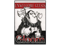 Gloom - Unwelcome Guests, First Edition