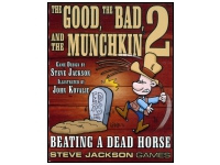 Munchkin: The Good, The Bad And The Munchkin 2 - Beating a Dead Horse (Exp.)