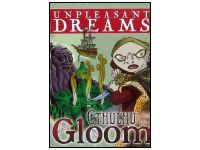 Cthulhu Gloom: Unpleasant Dreams (Exp.)