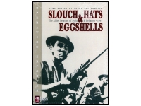 Slouch Hats & Eggshells