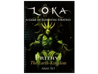 LOKA: A Game of Elemental Strategy - Prithvi, The Earth-Kingdom (Exp.)