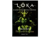 LOKA: A Game of Elemental Strategy - Prithvi, The Earth-Kingdom (Exp.)