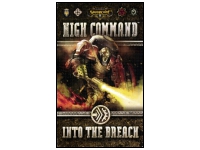 Warmachine: High Command - Into the Breach (Exp.)