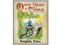 Once Upon a Time: Knightly Tales (Exp.)