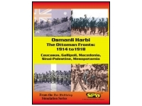 Osmanli Harbi The Ottoman Fronts: 1914 to 1918