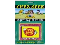 Chez Geek: Spring Break (Exp.)