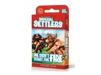 Imperial Settlers: We Didn't Start The Fire (Exp.)