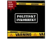 Politiskt Inkorrekt