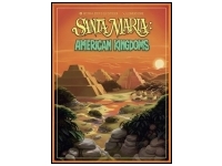 Santa Maria: American Kingdoms (Exp.)