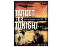 Target for Tonight: Britain's Strategic Air Campaign Over Europe, 1942-1945