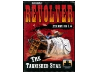 Revolver Expansion 1.4: The Tarnished Star