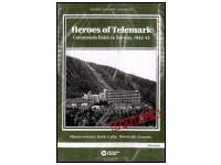 Heroes of Telemark: Commando Raids in Norway, 1942-43