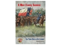 A Most Fearful Sacrifice: The Three Days of Gettysburg