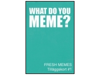 What Do You Meme?: Fresh Memes Tillggskort #1 (Exp.) (SVE)