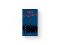 Tricks and the Phantom