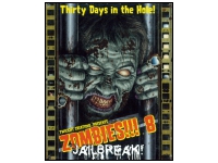 Zombies!!! 8: Jailbreak (Exp.)