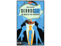 DerrocAr: The Week of Five Presidents
