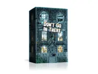 Don't Go In There
