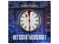 Hidden Reality: Det sista tolvslaget