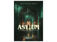 Unsolved Mysteries: Asylum