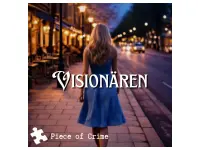 Piece of Crime: Visionären