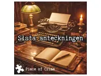 Piece of Crime: Sista Anteckningen