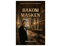 Mordroteln: Bakom masken